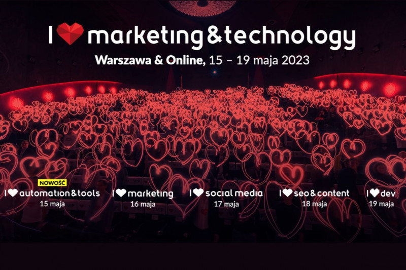 Konferencja I  marketing & technology już od 15 maja!