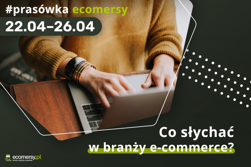 #PrasówkaEcomersy (22.04–26.04)