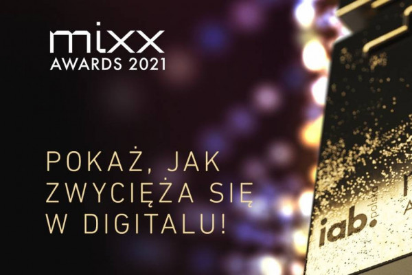 IAB MIXX Awards przedłuża termin wysyłania zgłoszeń