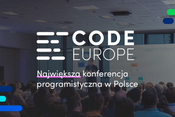 Code Europe Trójmiasto 2021 – 21 i 23 września w dwóch miejscach