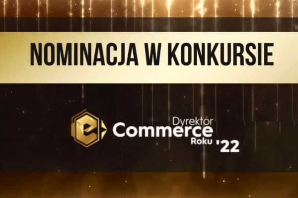 Nominowani do konkursu Dyrektor e-Commerce Roku 2022